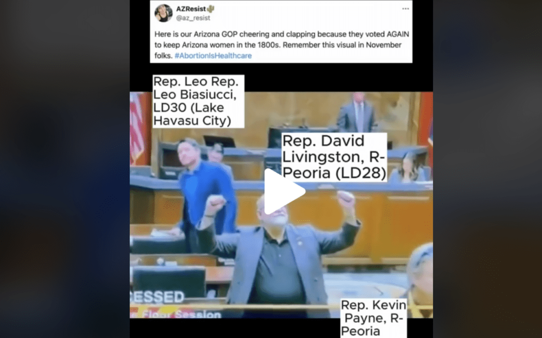 VIDEO: Who were the Arizona Republicans applauding abortion ban on the House floor?